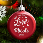 Personalized You are My Love Couple Name LED Glass Round Ornament Front